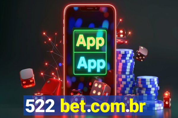 522 bet.com.br